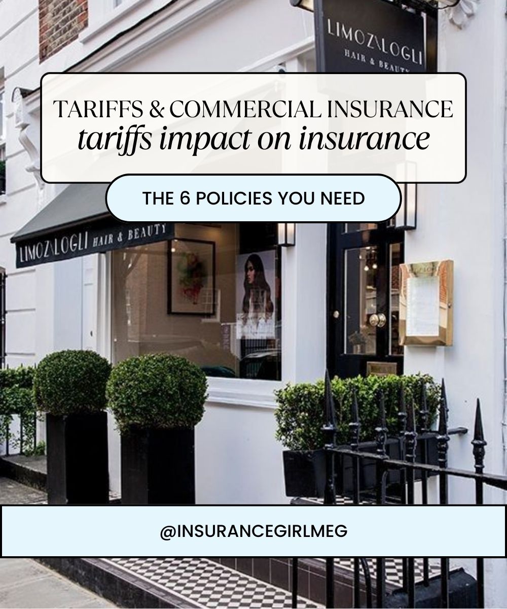 tariffs impact on commercial insurance and which 6 policies you need as a business owner